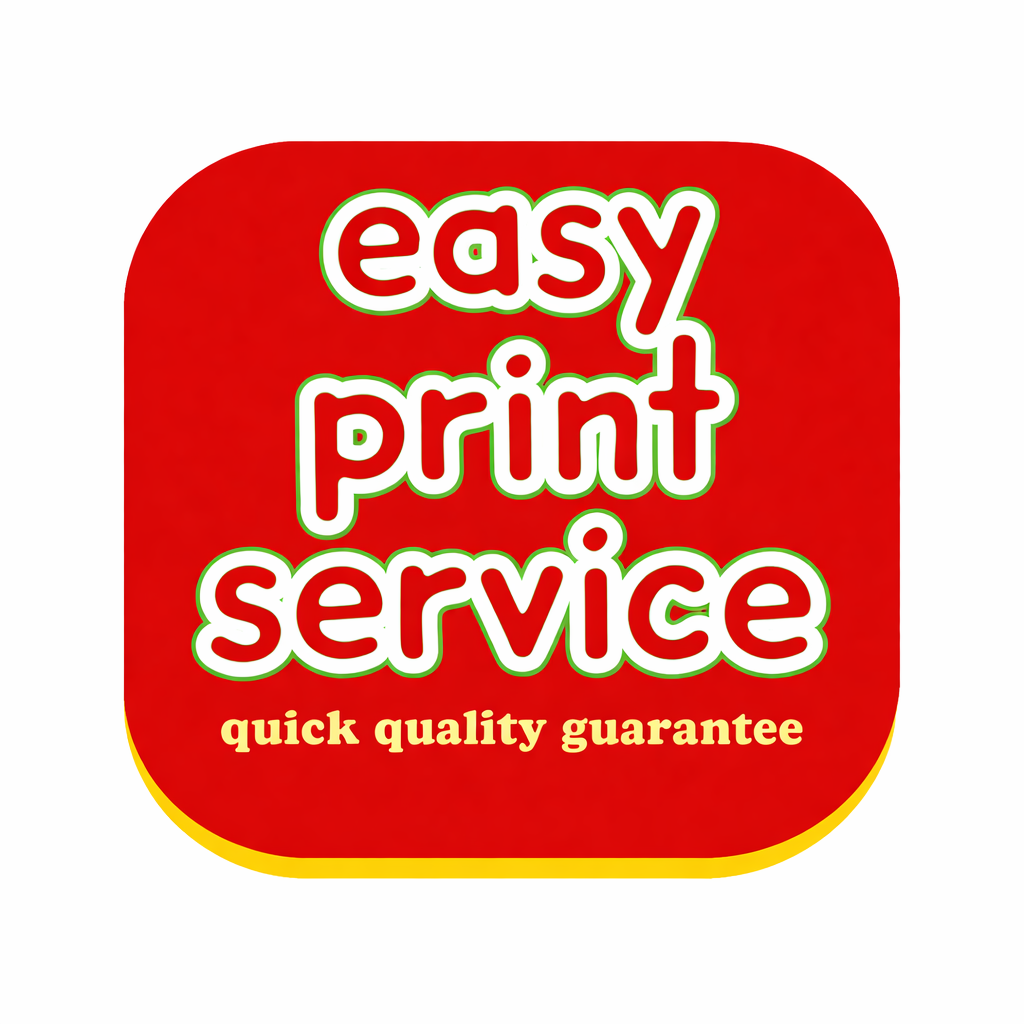 Easy Print Service — Quick Quality Guarantee